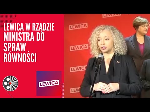 Katarzyna Kotula: Ministra do spraw Równości - Lewica w Rządzie