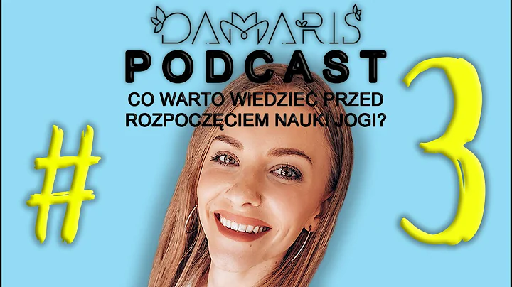 Co WARTO WIEDZIE przed rozpoczciem nauki jogi?