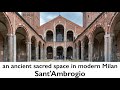 Exploring Sant'Ambrosio in Milan