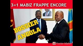 3=1 NKAMBA DOSSIER ANGOLA MABIZ FRAPPE ENCORE
