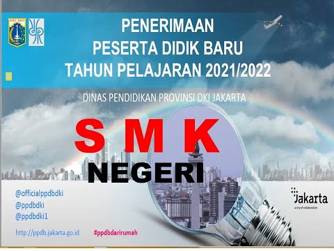 PPDB SMK Negeri DKI Jakarta TP 2021 2022