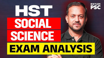 HST SOCIAL SCIENCE EXAM ANALYSIS | Xylem PSC