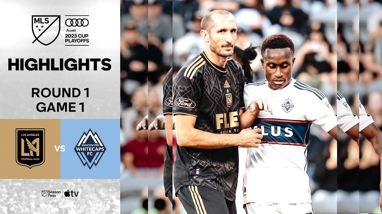 HIGHLIGHTS: Los Angeles Football Club vs. Vancouver Whitecaps FC | October 28, 2023
