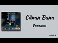 Fauzana Ciinan Bana Lirik Lagu Minang