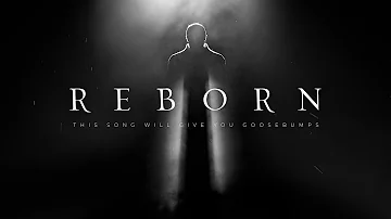 This Song Gave Me Goosebumps! REBORN  (Official Music Video) Fearless Motivation