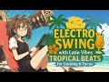 Electro Swing with Latin Vibes 🌴 Tropical Beats for Gaming & Focus