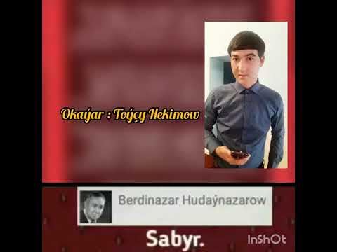 Täze Türkmen Goşgy Berdinazar Hudaýnazarow Sabyr