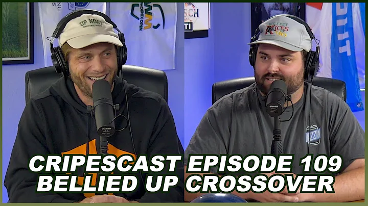 Cripescast Episode 109 - Bellied Up Crossover with...