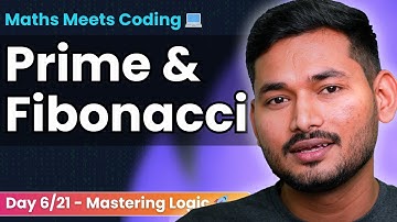 Solving Prime & Fibonacci Problems 🧠 | Day 6/21 of Problem Solving with JS 🚀