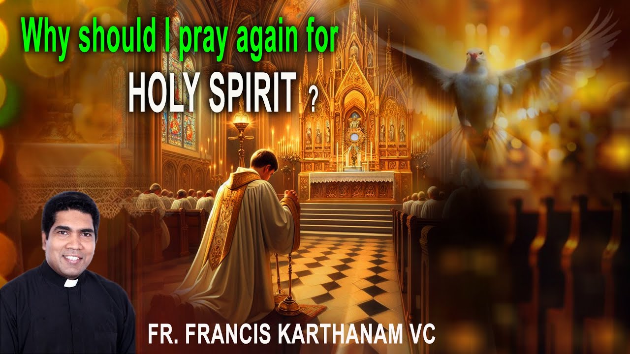 Listen to and Obey the Holy Spirit Fr. Francis Karthanam VC #divine # ...