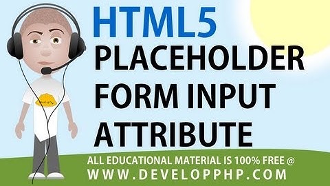 HTML 5 tutorial Form Input placeholder Attribute Example