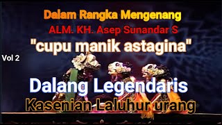 Download Lagu Dalang kondang_Kh Asep Sundar _cupu manik astagina 2 MP3 Download Lagu Dalang kondang_Kh Asep Sundar _cupu manik astagina 2 MP3