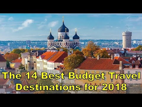 The 14 Best Budget Travel Destinations for 2018 - YouTube