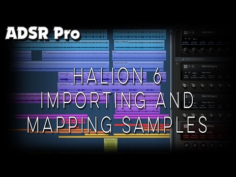 Halion 6 Importing and Mapping Samples