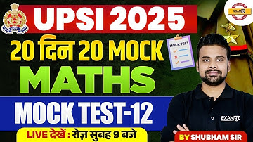 UP SI MATHS CLASSES 2025 | UPSI MOCK TEST | UPSI MATH PRACTICE SET CLASS BY SHUBHAM SIR