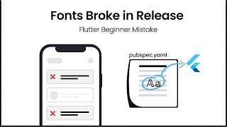 Beginner Flutter Mistake: Fonts Worked in Debug but Broke in Release