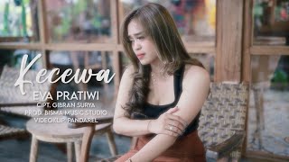 Kecewa - Eva Pratiwi Official Video Clip
