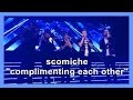 scömìche "complimenting each other"