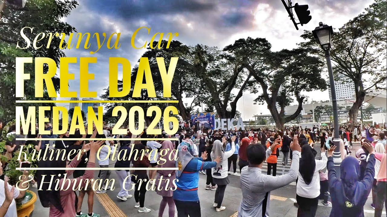 Car Free Day Pertama di Medan 2026 🇮🇩 | Suasana Ramai, UMKM, Hiburan Warga