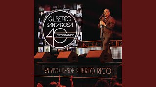 Perdóname / Lo Grande Que Es Perdonar - Medley (En Vivo desde Puerto Rico) (feat. Vico C) - Gilberto Santa Rosa
