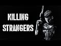 The Punisher || Killing Strangers