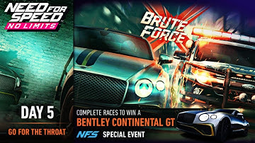 NFS No Limits | Day 5 (Go For The Throat) Bentley Continental GT