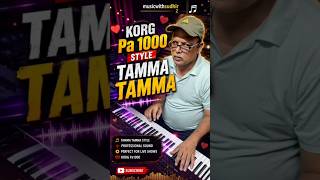 Tamma Tamma Style for #Korg Pa1000 | MusicWithSudhir