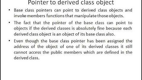 Pointer to derived class object in C++ explanation (part 1)