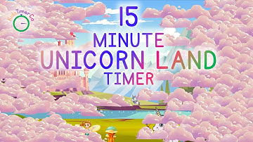 15 Minute Unicorn Timer - Kids Visual Timer