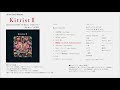 Kitri 2nd アルバム「Kitrist II」全曲試聴ダイジェスト  [Official]