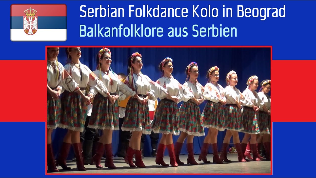 Serbian Folkdance Kolo  -Balkanfolklore aus Serbien-