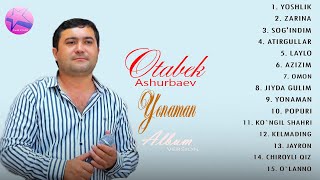 Otabek Ashurbaev - Yonaman nomli albom dasturi 2018