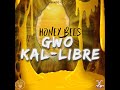 Honey bees ft mikado youth  crown up  gwo kallibre