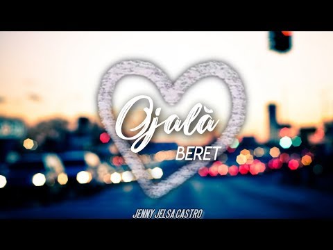 Beret - Ojalá ||Letra|| (Cover Lou Cornago)
