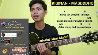 (Chord) Kisinan - Masdddho | Tutorial Gitar Mudah