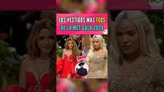 Los vestidos más Fe0s de La Met Gala 2024