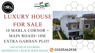 Luxury house for sale in Gulberg green Islamabad I block 10Marla main road cornergulbergresidencia