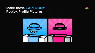 Make a CARTOONY Roblox PFP!