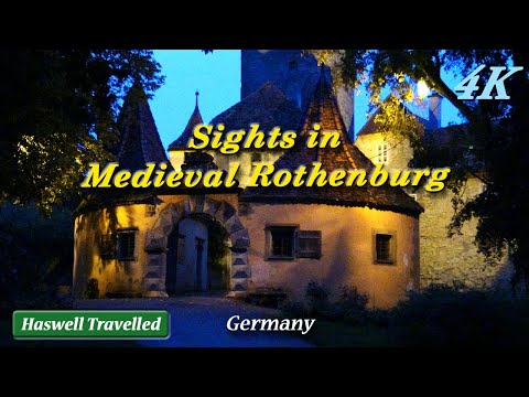 Medieval Sights of Rothenburg ob der Tauber with Night Walk -  Germany 4K Travel Video