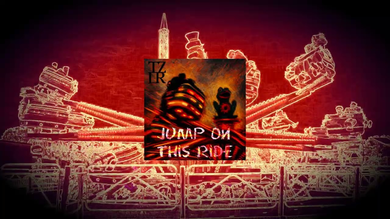 𝐓𝐙𝐋𝐑 - 𝐉𝐮𝐦𝐩 𝐎𝐧 𝐓𝐡𝐢𝐬 𝐑𝐢𝐝𝐞