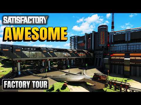 This Factory Is Awesome! Satisfactory World Tour