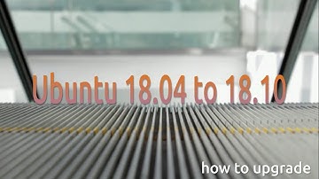 How to upgrade from Ubuntu 18.04 to Ubuntu 18.10