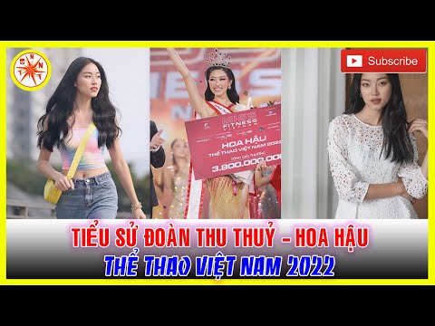 Video Tiểu sử ĐOÀN THU THUỶ - Người đẹp Phú Thọ đăng quang... - youtube