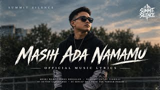 Masih Ada Namamu (  Music Lyrics )