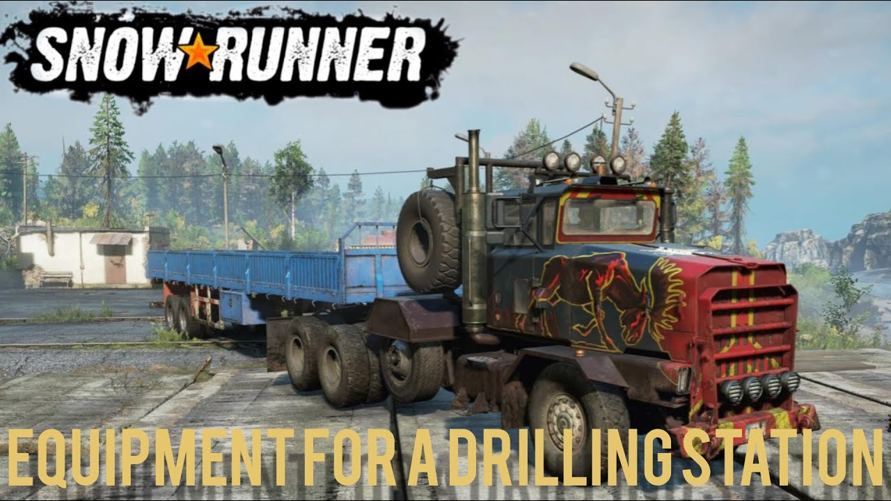 Snowrunner Drilling Equipment Delivery YouTube