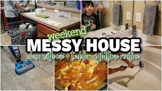 MESSY HOUSE | WEEKEND CLEAN WITH ME + TODDLER NIGHTTIME ROUTINE & TORTILLA SOUP RECIPE