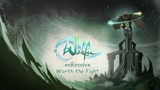 Wakfu [MW] noResolve - Worth The Fight