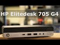 HP Elitedesk 705 G4 USFF Benchmark and review