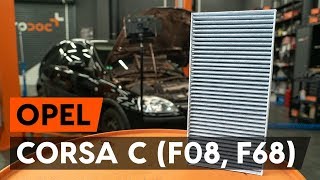 Ako nahradiť Kabínový filter OPEL CORSA C (F08, F68) - příručka