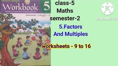 class-5 | maths |semester-2 | 5.Factors And Multiples | workbook | worksheets- 9 to 16